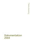 Kunstraum Aarau, Dokumentation 2004